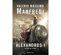 Alexandros I: El Hijo Del Sueño