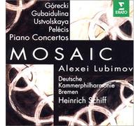 Alexei Lubimov - Mosaic-Gorecki.Gubai