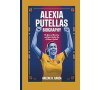 ALEXIA PUTELLAS BIOGRAPHY: The Queen of Barcelona and Spain’s Golden Era of Women’s Football