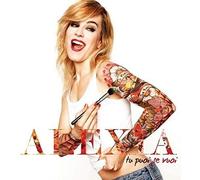 Alexia - Tu Puoi Se Vuoi