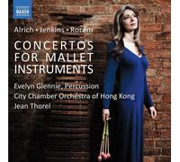 Evelyn Glennie y City Chamber Orchestra of Hong Kong – Concertos for Mallet Instruments – CD – NAXOS