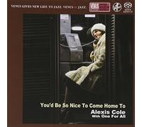 Alexis Cole - You'd Be So Nice to Come Home to