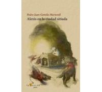 Alexis Enla Ciudad Sitiada