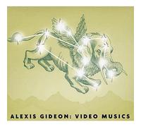 Alexis Gideon -Video Musics [DVD]