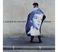 Alexis Hk - l'homme du Moment [Import]