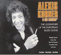 Alexis Korner and his Friends - Godfather Of The European Blue