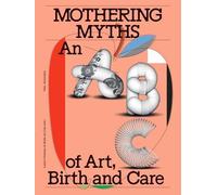Alexis Pauline Gumbs Bell Hooks Heske Ten Cate Bab Mothering Myths (Tapa blanda)