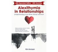 Alexithymia in Relationships: Understanding Love When Words Fall Short