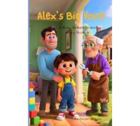 Alex's Big Voice (A Busy, Brilliant Brains Series: Navigating ADHD for Kids!)