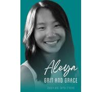 Aleya: Grit and Grace