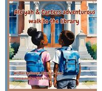 Ale'yah and Carters adventurous walk to the library