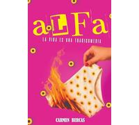 ALFA: La vida es una tragicomedia