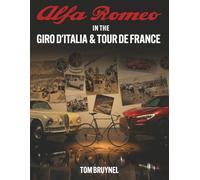 Alfa Romeo in the Giro d'Italia & Tour de France
