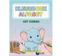 Alfabet Kleurboek met Dieren: Leren van het Alfabet met Dieren en Korte, Leuke Zinnetjes