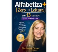 Alfabetiz do Zero à Leitura em 13 passos: com o Método EAR.
