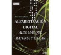Alfabetizacion Digital: Algo Mas Que Ratones Y Teclas