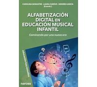 ALFABETIZACIÓN DIGITAL EN EDUCACIÓN MUSICAL INFANTIL: Caminando por una nueva era: 191 (Educación Hoy Estudios)