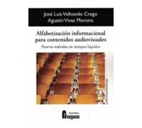 Alfabetizacion Informacional Para Contenidos Audiovisuales: Nuevos Met