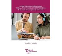 Alfabetización informacional para la traducción y la interpretación. El desarrollo de la competencia documental (Márgenes)