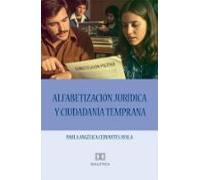Alfabetización Jurídica Y Ciudadanía Temprana (ebook)