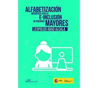 Alfabetización mediática para la e-inclusión de las personas mayores | Leopoldo Abad-català