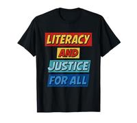 Alfabetización y Justicia para Todos los lectores inspiradores Camiseta