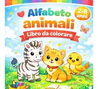 Alfabeto animali: Libro da colorare educativo per bambini 2-8 anni, imparare le lettere con gli animali