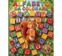 Alfabeto da Colorare: Impara nuove parole e Colora le Lettere con lo Scoiattolo Squi