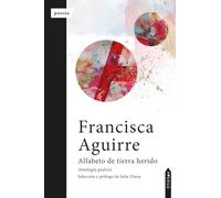 Alfabeto de tierra herido: Antología poética: 30 (Colección Averso)