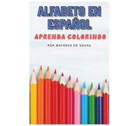 Alfabeto en Español: Aprenda colorindo