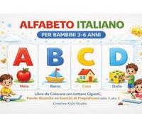 Alfabeto italiano. Libro da colorare con lettere giganti, parole illustrate ed esercizi di pregrafismo dalla A alla Z. Ediz. illustrata