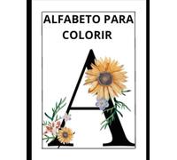 ALFABETO: PARA COLORIR