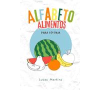 Alfabeto para Colorir: Alimentos