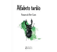 Alfabeto tardío: Poemario de Patri Couto
