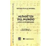 Alfabetos Del Mundo (arco Mediterraneo) (ed. Trilingüe Español-in Gles