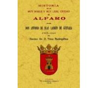 alfaro. historia de la muy noble y muy leal ciudad (ed. facsimil)