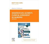 AlfaroS Clinical Judgment in Nursing: a How-to Practice Approach - Elsevier eBook on Vitalsource (Retail Access Card)