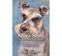 Alfie’s Story: Living Well With Canine Diabetes