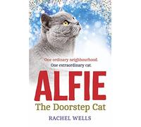 Alfie the Doorstep Cat: The Sunday Times bestseller and perfect stocking filler