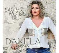 Daniela Alfinito Sag Mir Wo Bist du (CD)