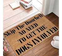 Alfombra Entrada Skip The Doorbell No Need To Get The Dogs Involved Alfombrilla Antideslizante Divertidos Alfombra Antideslizante Moderno Alfombras Limpia Zapatos para Pasillo Cocina 40X60CM