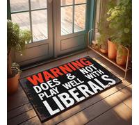 Alfombra para puerta delantera al aire libre, advertencia: no funciona bien con los liberales, decoración retro para habitación (65 x 90 cm)