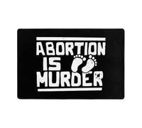 Alfombrilla De Baño El Aborto Es Asesinato Felpudo Exterior Antideslizante Absorbente Alfombra Limpia, para Salon, Jardín, Interior O Exterior, 40x60cm