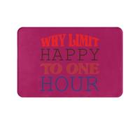 Alfombrilla De Baño ¿por Qué Limitar La Felicidad A Una Hora? Momboss Alfombra Baño Personalizado Modernas Alfombra Interior, para Ducha, Terraza, Salon, 40x60cm