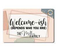 Alfombrilla De Baño Welcome-Ish Depends Who You Are Alfombra Entrada Antideslizante Estera De Entrada Lavable Doormats para Entrada Casa Cocina 40X60 CM