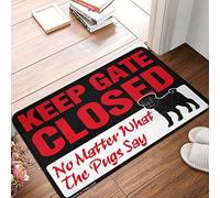 Alfombrilla de bienvenida antideslizante para baño, antifatiga, mantiene la puerta cerrada sin importar lo que diga el pug para debajo del fregadero de la cocina (65 x 90 cm)