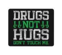 Alfombrilla De Escritorio, Drogas, No Abrazos, No Me Toques Alfombrilla Ratón Multifuncional Tapete De Juego Antideslizante Alfombrilla Raton para Juegos Ratón 25X30Cm