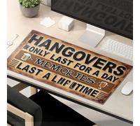 Alfombrilla de mouse con citas divertidas que duran toda la vida: Hangovers Only Last A Day, alfombrilla de mouse divertida para escritorio, alfombrillas de mouse divertidas