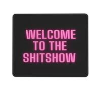 Alfombrilla de Ratón Bienvenidos a The Shitshow Pink Alfombrilla