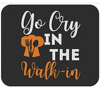 Alfombrilla De Ratón Chef Cook Chef Cook Culinary Go Cry In The Walk In Cooking Alfombra Raton Multifuncional Mousepad Protector Tapete Escritorio para Pc Trabajo Oficina 25X30CM